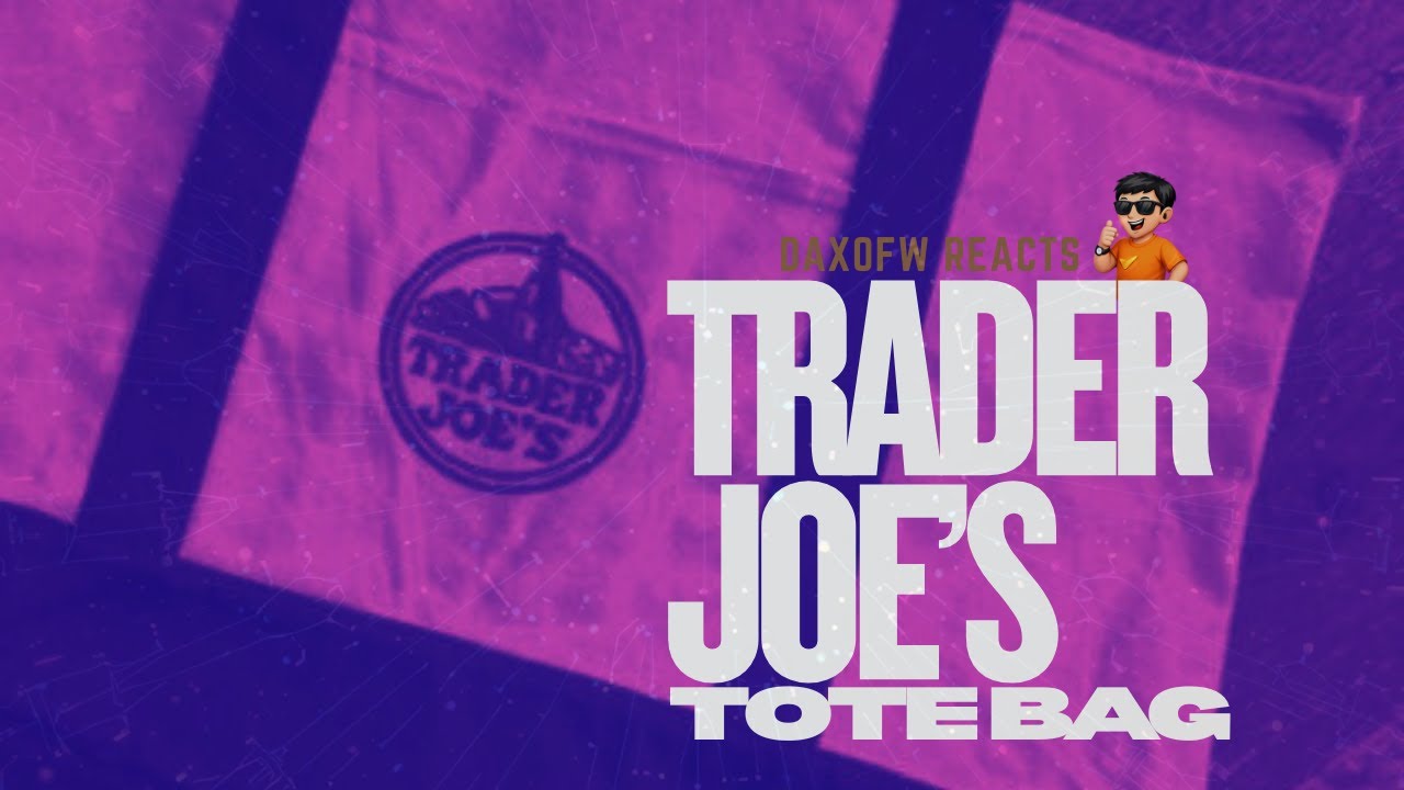 Why Everyone Is Obsessed With Trader Joe&rsquo;s Tote Bags \ daxofw reacts