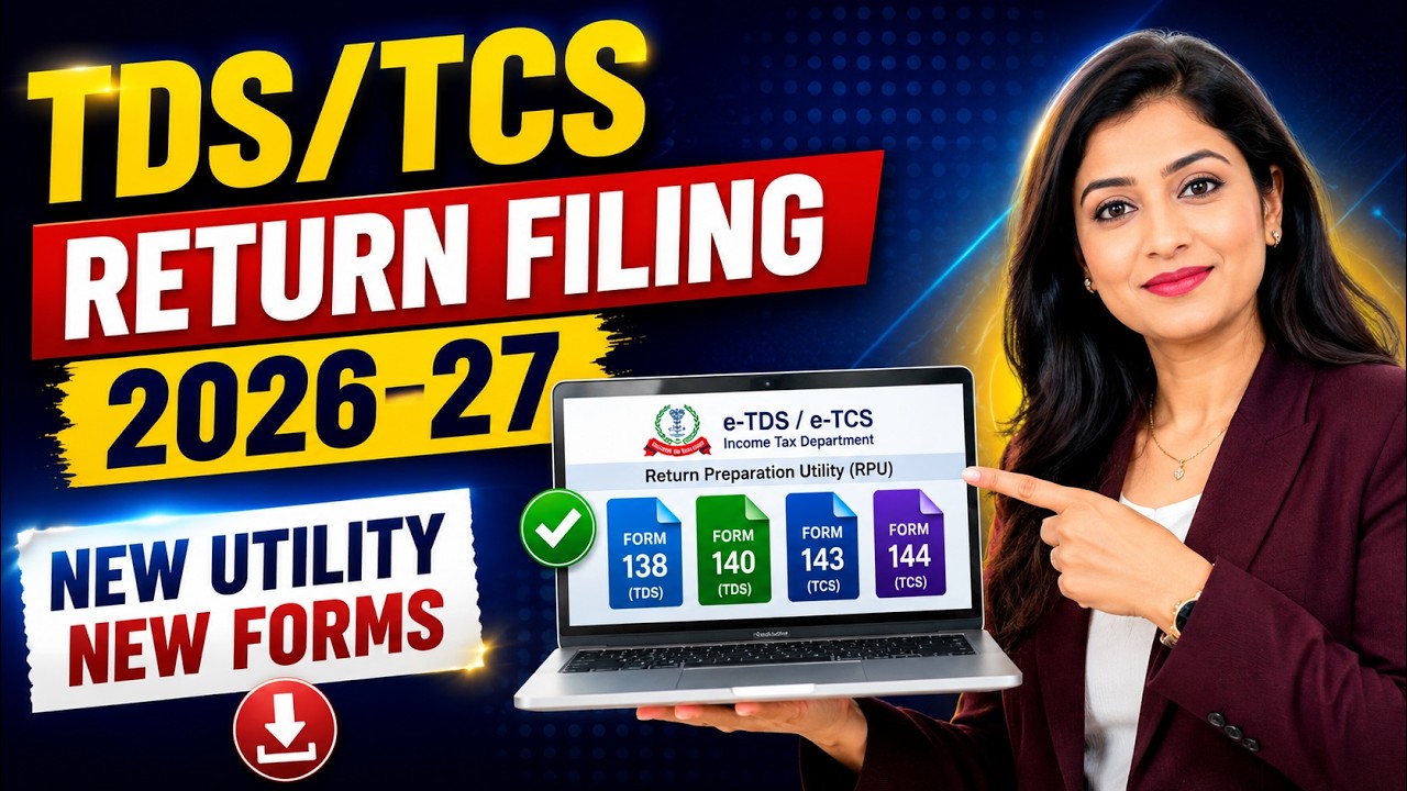 TDS Return Filing 2026-27 | TDS/TCS Return Filing 2026-27 Forms 138, 140, 143 & 144