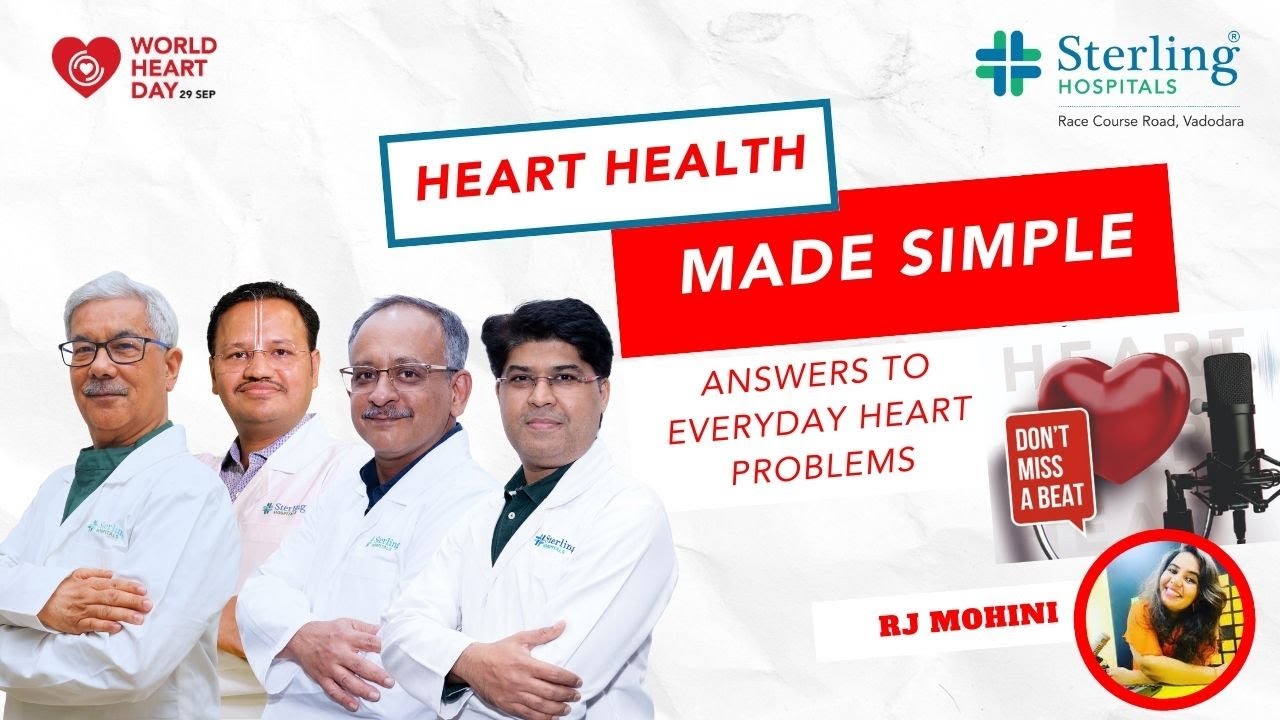 Heart Health Made Simple | Sterling Hospitals, Vadodara
