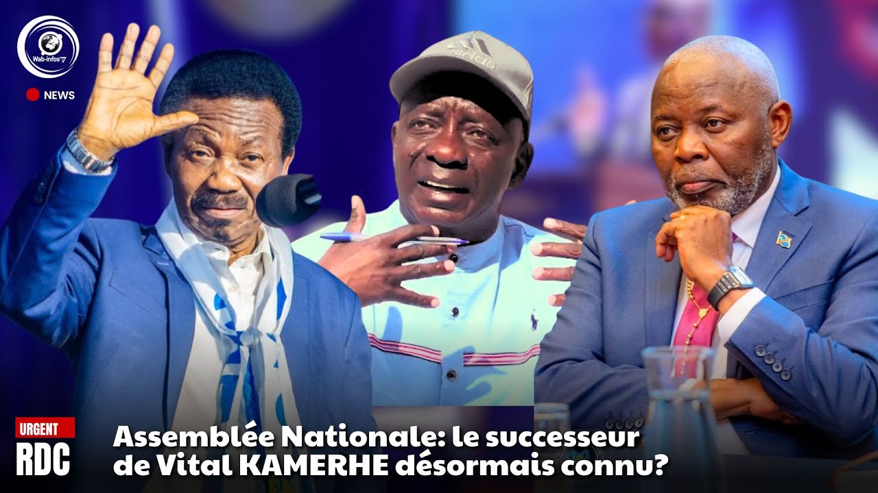 🔴 18/09💥 | ASS. NAT. LE SUCCESSEUR DE VITAL KAMERHE DÉSORMAIS CONNU ?