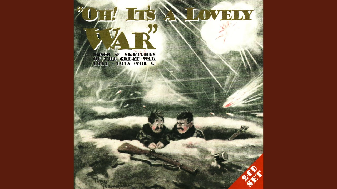 We Didn't Want To Fight, But By Jingo - Now We Do (1914)