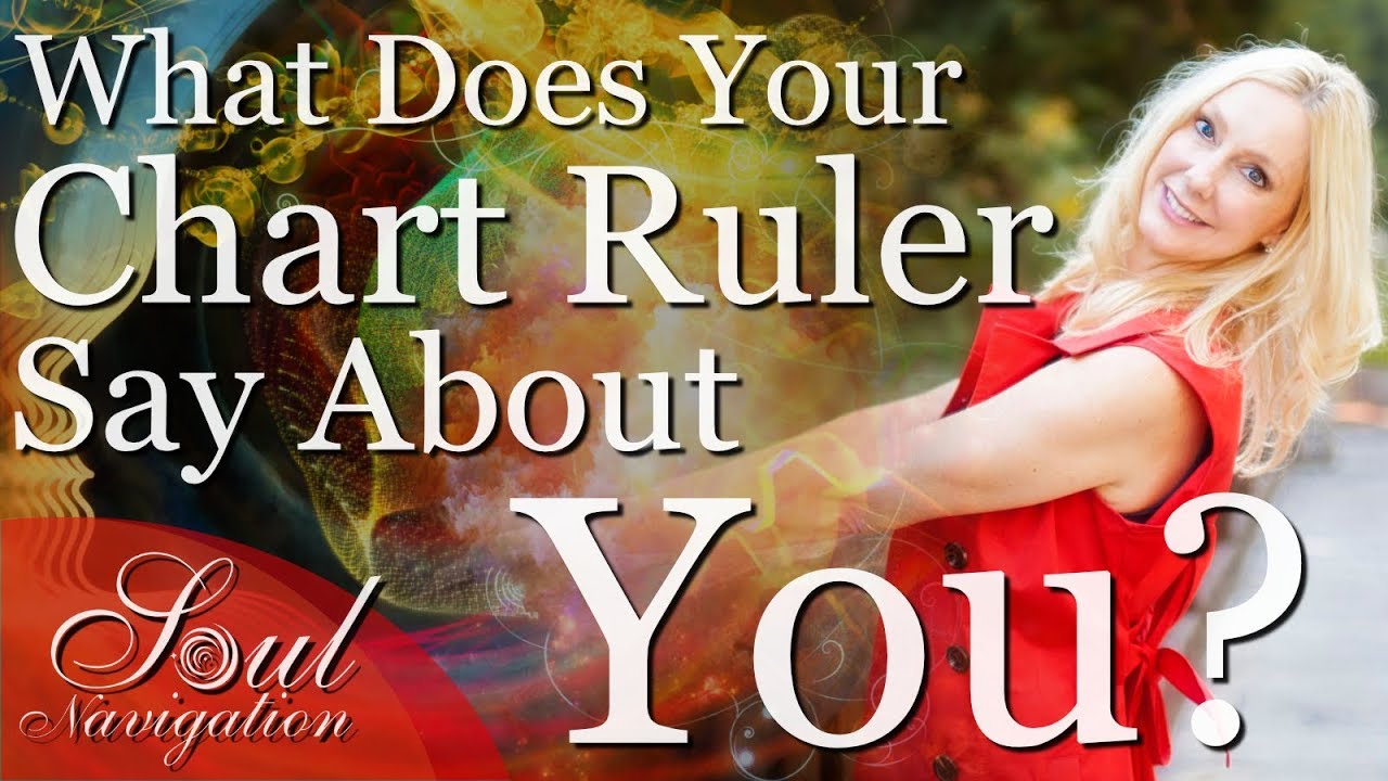 What's YOUR chart ruler? GO WAY BEYOND SUN SIGN ASTROLOGY!