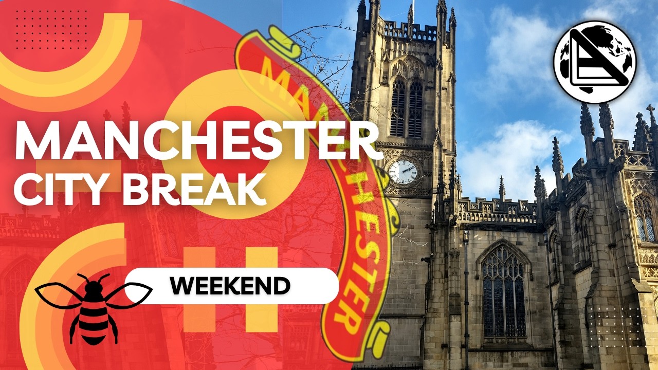 Weekend w MANCHESTERZE: TOP Atrakcje - Stadiony, Muzea i China Town!