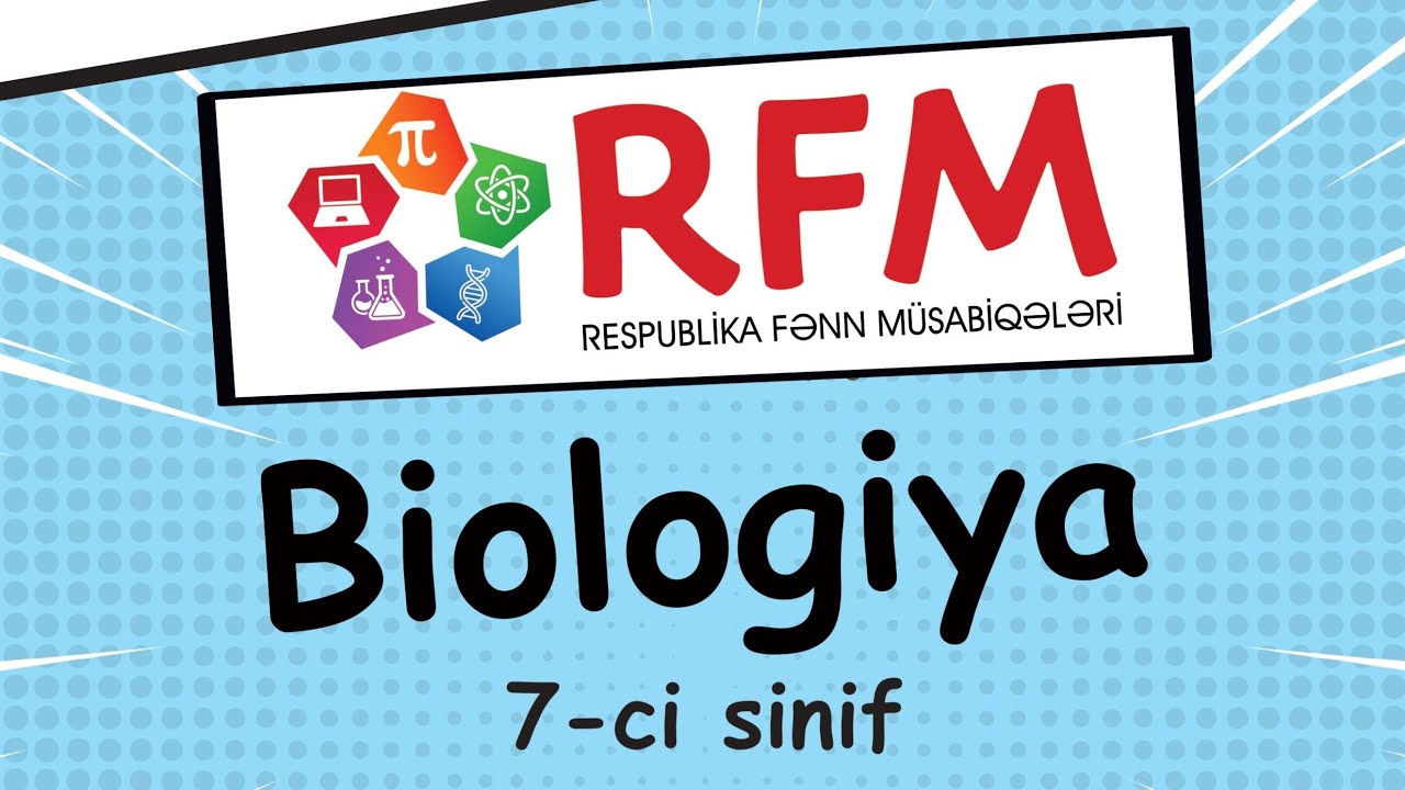 RFM Yarımfinal | VII Biologiya | 27.04.2025