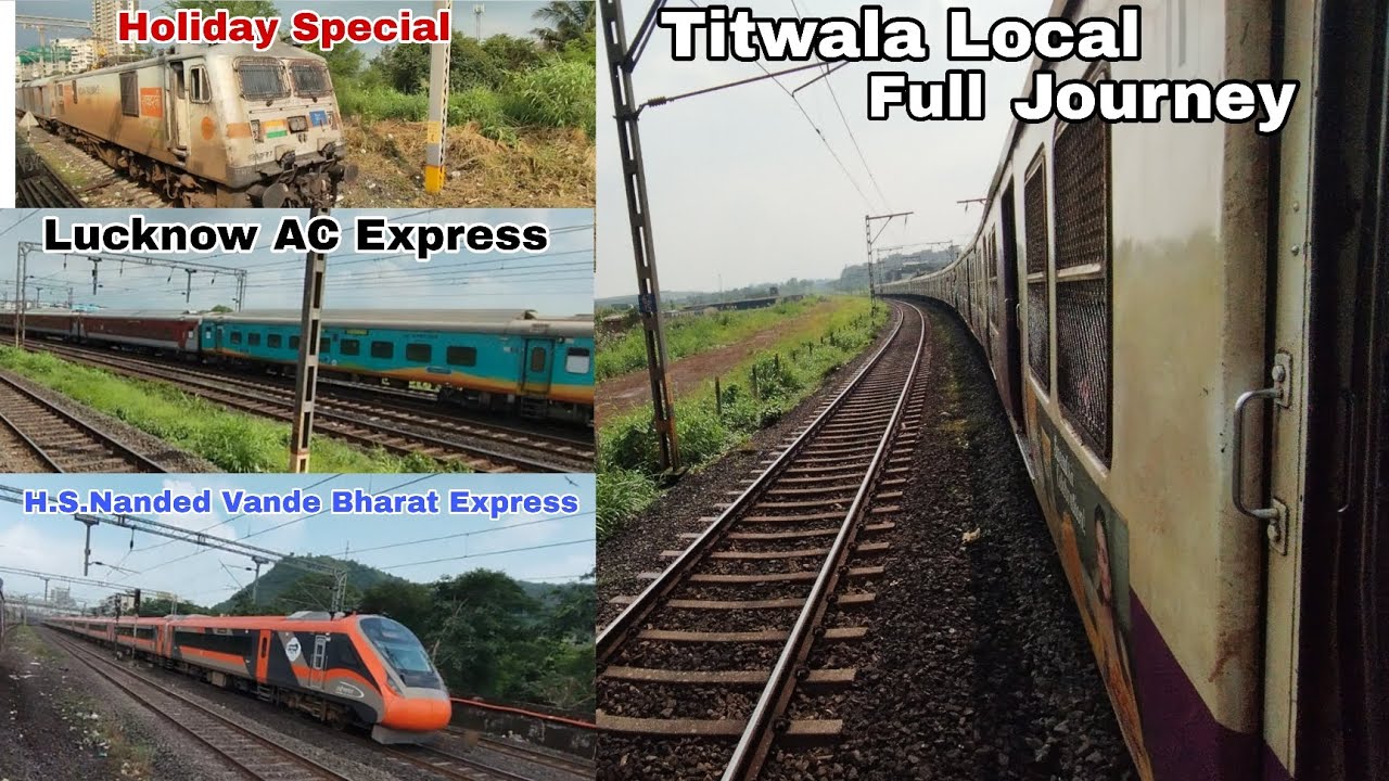 *96629 Tiwala Local Full Journey🚊 | Thane To Titwala |  Local Train Journey