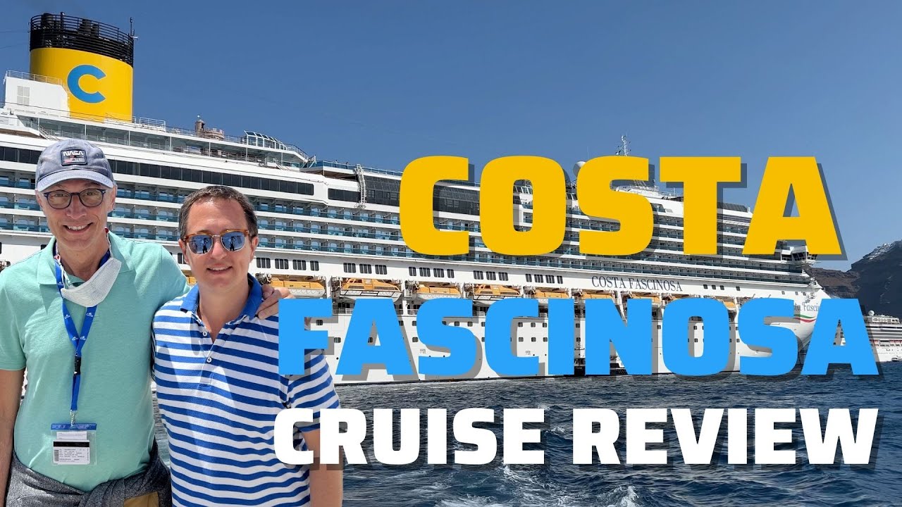 Обзор круиза Costa Fascinosa — полный обзор нашего круиза