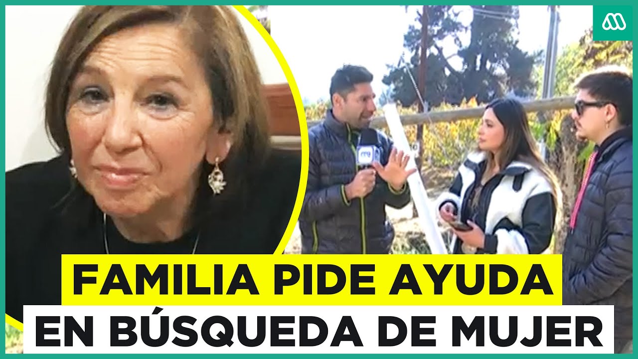 Adulta mayor desaparecida: Familia pide ayuda en búsqueda de mujer de 85 años en Limache