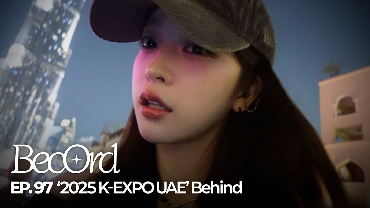 [BecOrd] EP.97 | ‘2025 K-EXPO UAE’ Behind