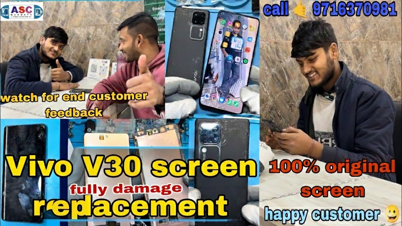 vivo V 30 screen replacement properly fixing 100% original screen watch for end customer feedback ￼