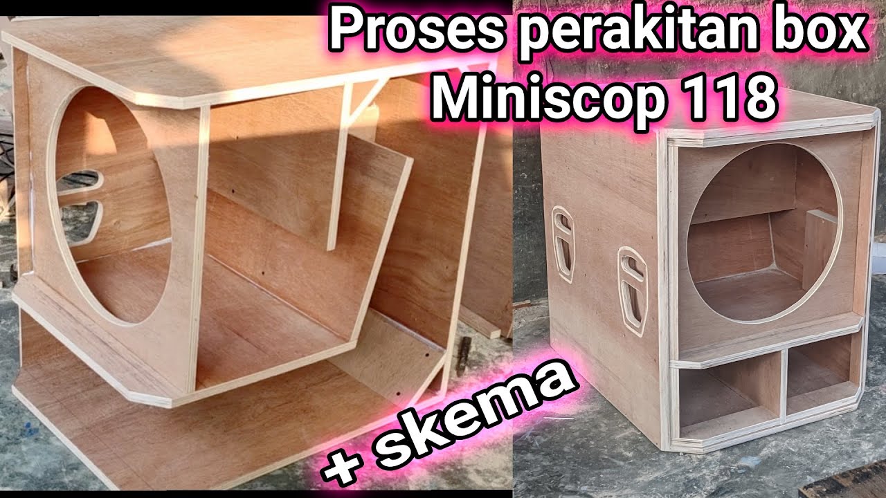 proses perakitan box miniscop 18 inch & skema