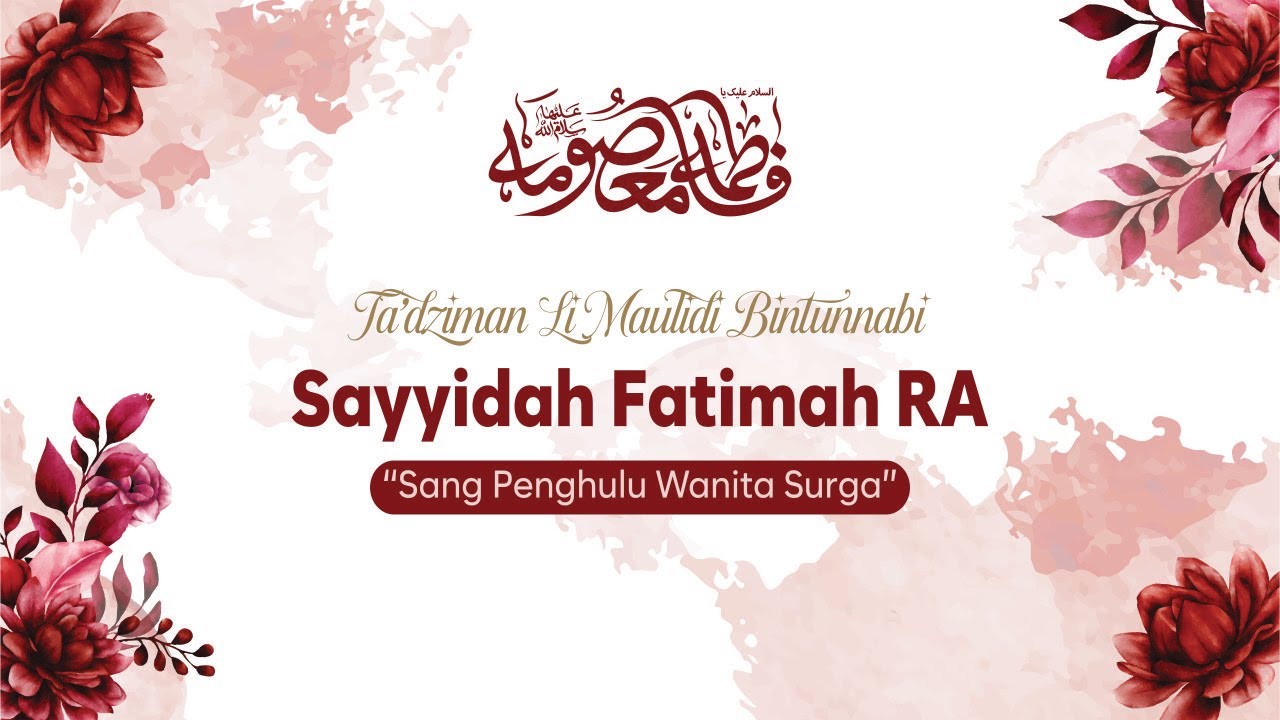 Ta'dziman Li Maulidil Bintunnabi Sayyidah Fatimah Zahro RA. || Pondok Pesantren Putri Al Baqoroh