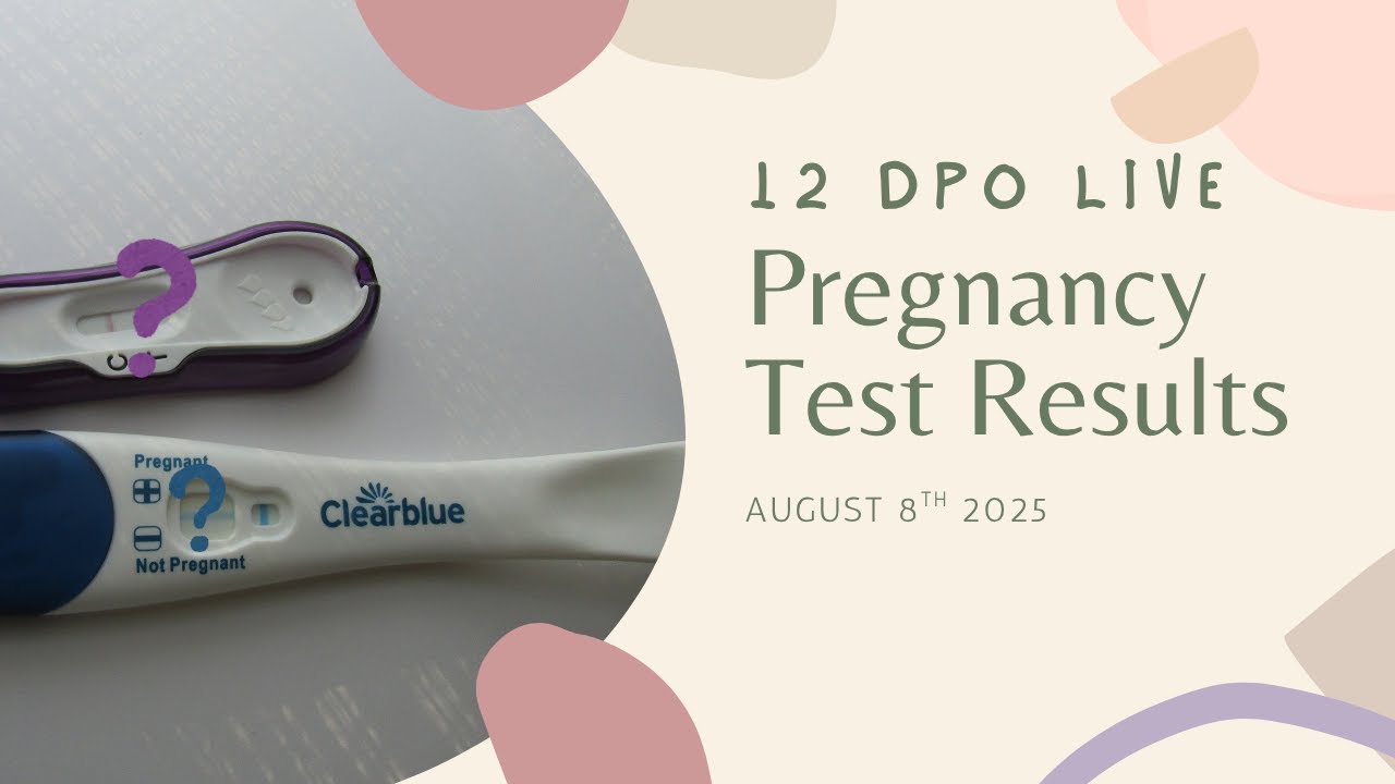 12 DPO Pregnancy Tests August 2025