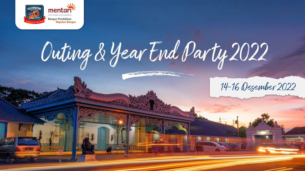 Outing & Year End Party Mentari Group 2022