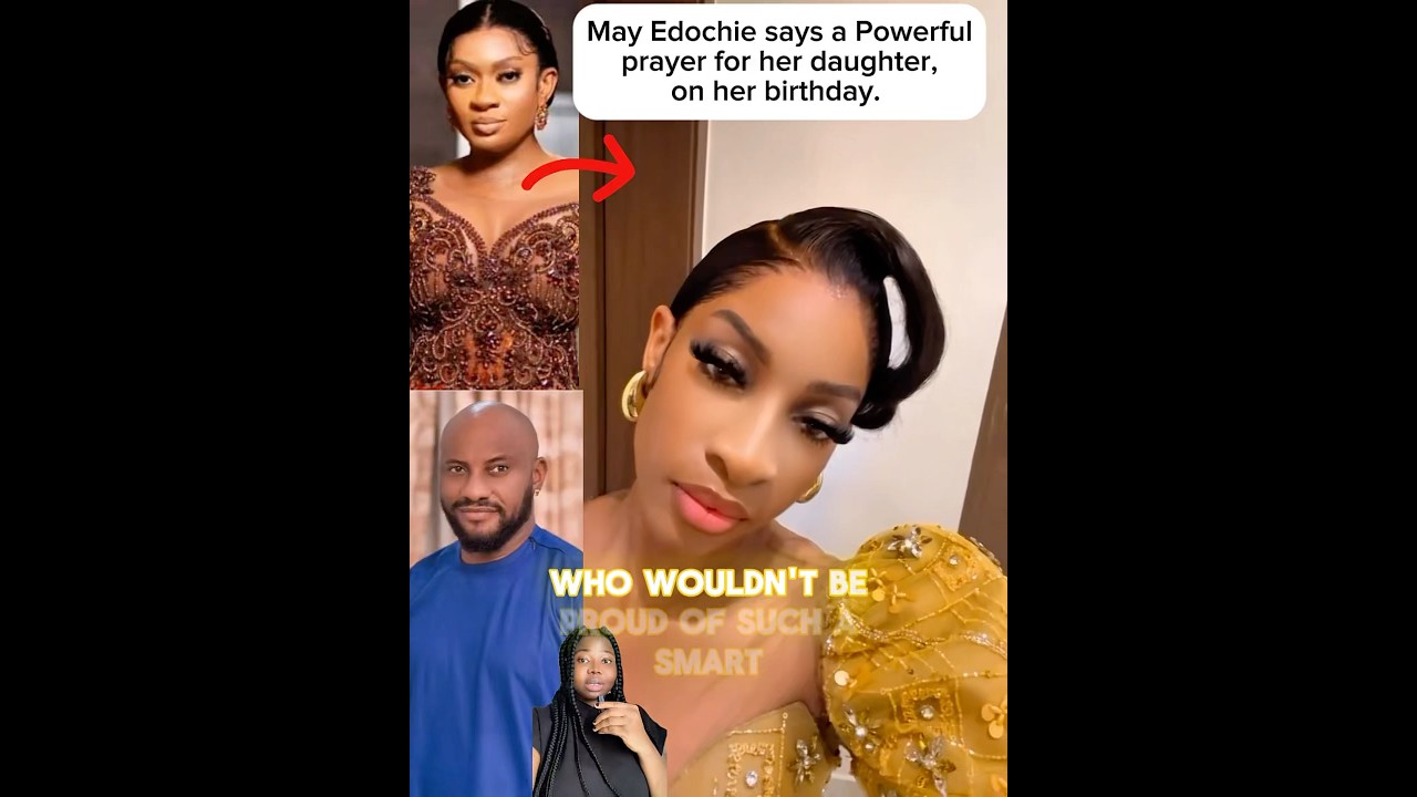 May Edochie says a Powerful prayer for her daughter, Danielle, on her birthday. #shorts #mayedochie