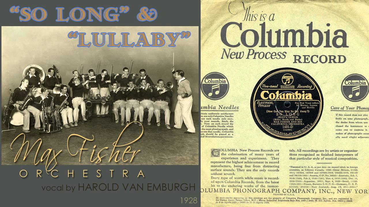 1928, So Long, Lullaby, Max Fisher Orch. HD 78rpm