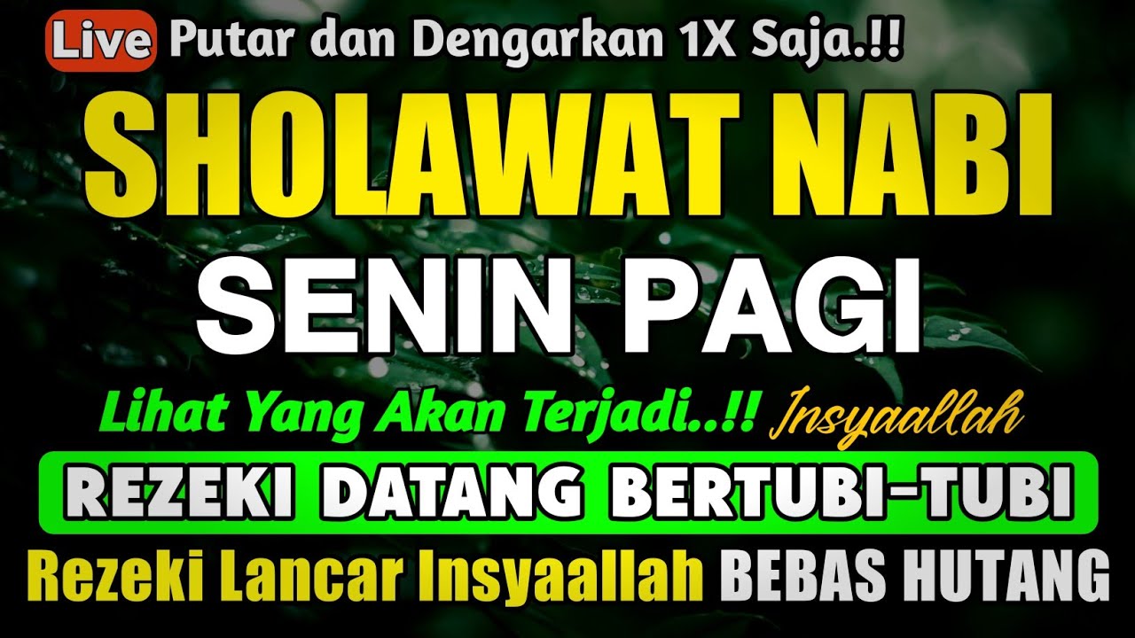 SHOLAWAT PENARIK REZEKI PALING DAHSYAT, Sholawat Nabi Muhammad SAW, SALAWAT JIBRIL PALING MERDU
