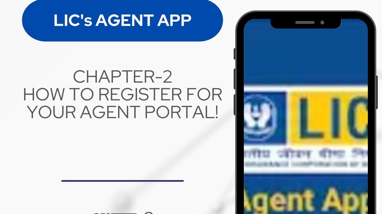 LIC Agent App Ch. 2 | How to Register for the LIC Agent App | Agent App