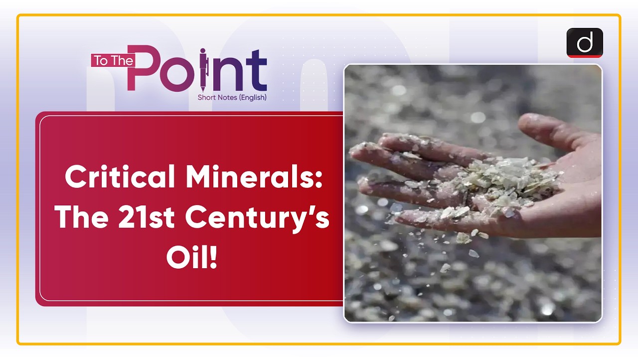 National Critical Mineral Mission | Critical Minerals | To The Point | Drishti IAS English
