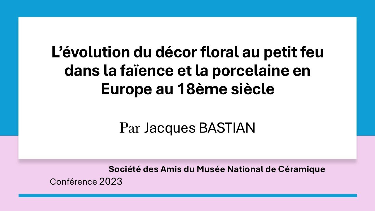 L’évolution du décor floral au petit feu dans la faïence et la porcelaine en Europe au 18ème siècle
