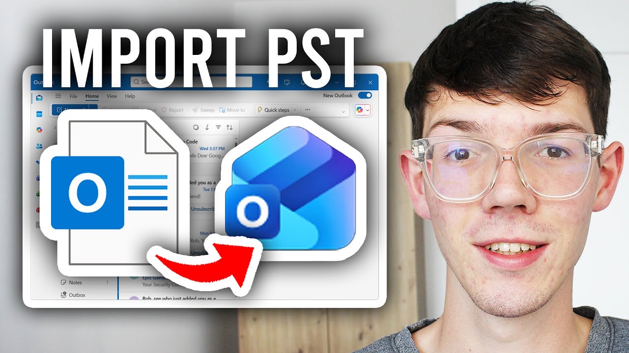 How To Import PST File In New Outlook - Step By Step