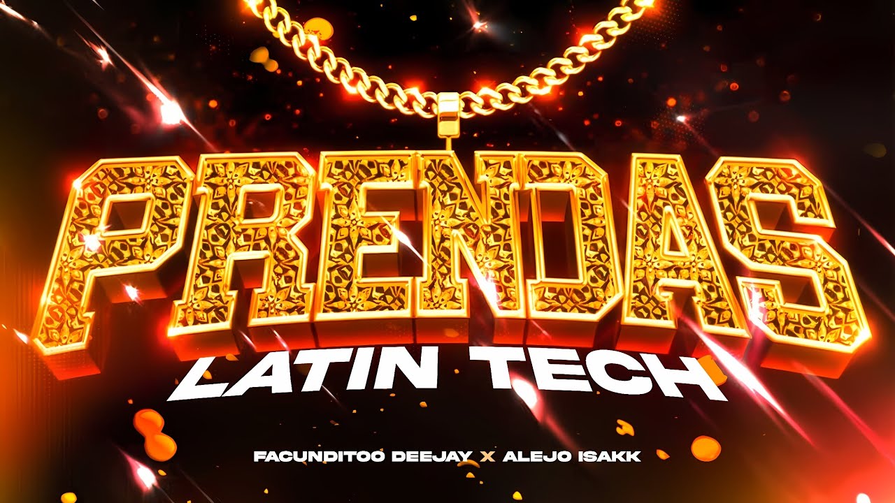 PRENDAS (Latin Tech) - FACUNDITOO DEEJAY - @AlejoIsakk 
