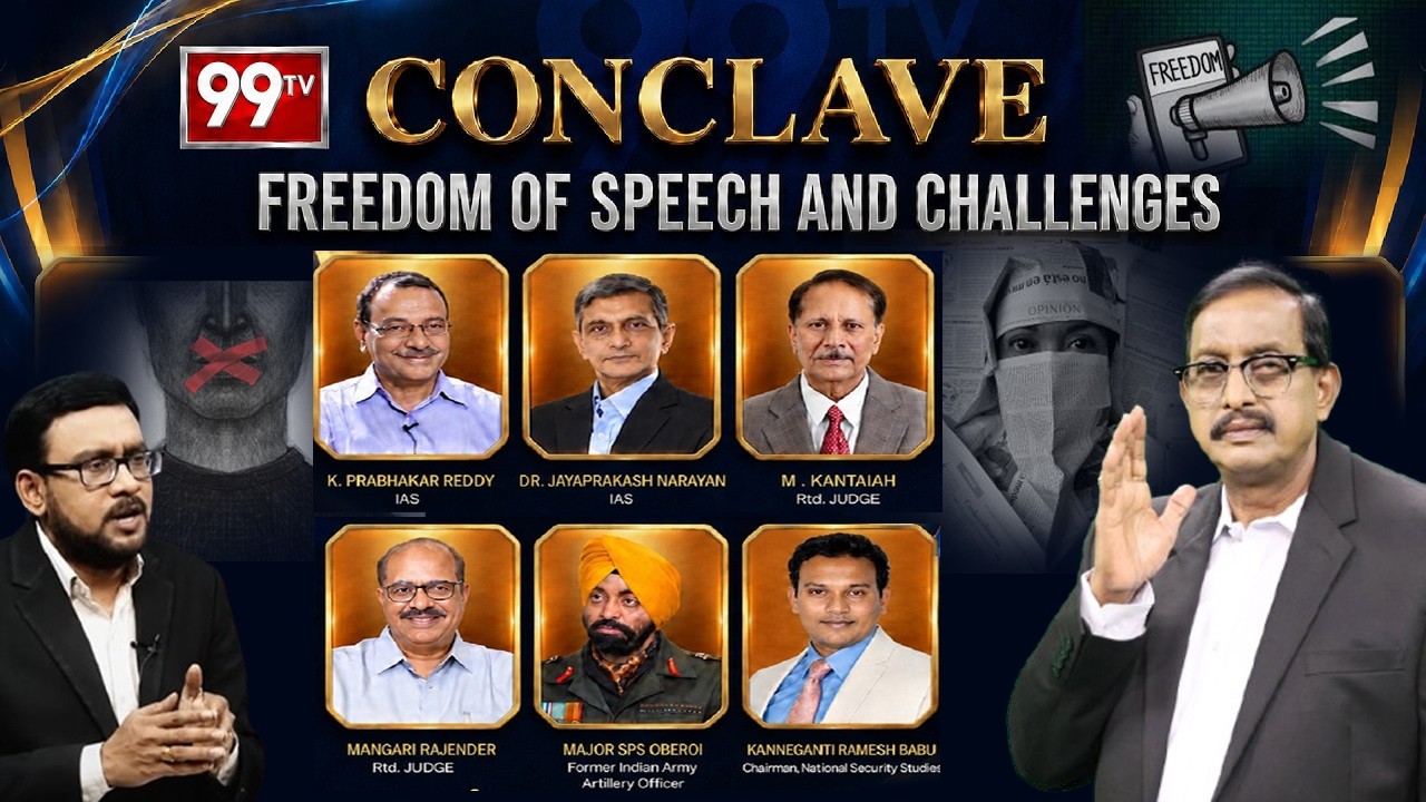 99TV Freedom of Speech Conclave : Sr Journalist Vijayababu | Jaya Prakash Naryana | Major SPS Oberoi