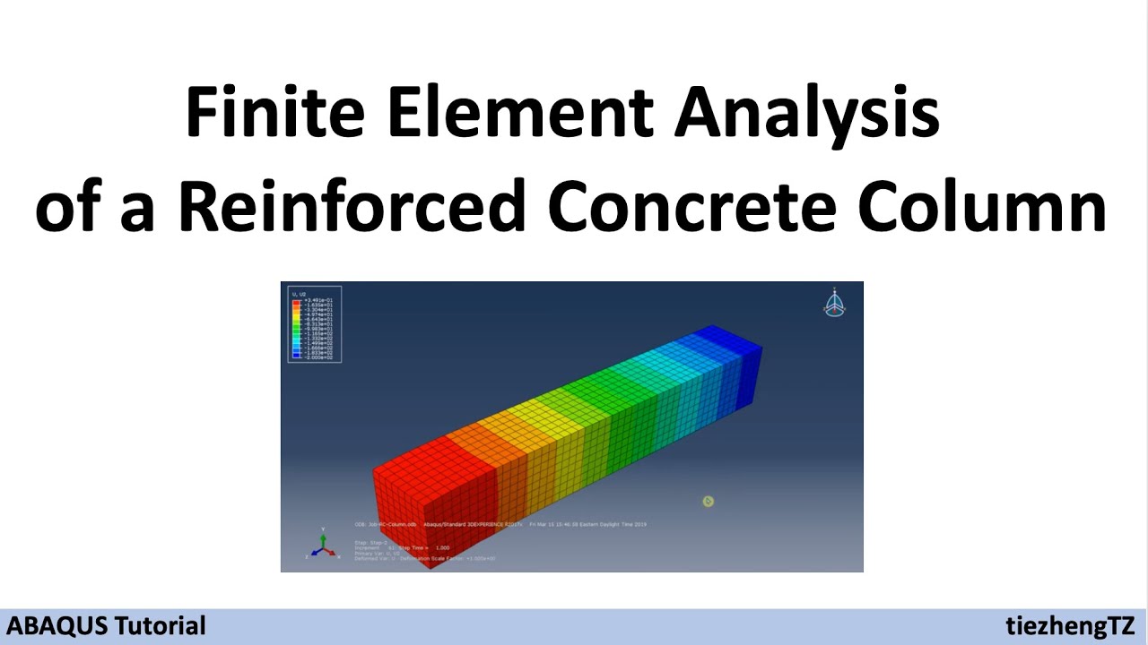 Abaqus Tutorial - FEA of a Reinforced Concrete Column