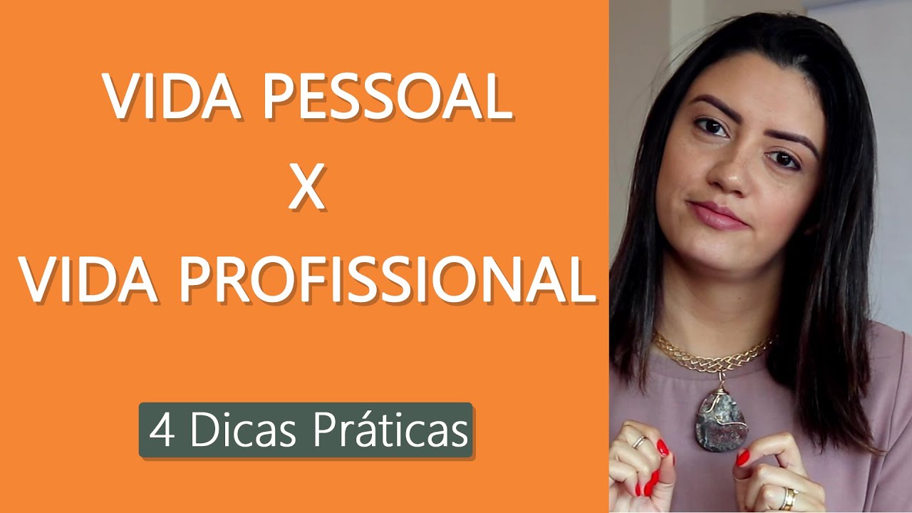 Como Separar da Vida Profissional da Vida Pessoal?