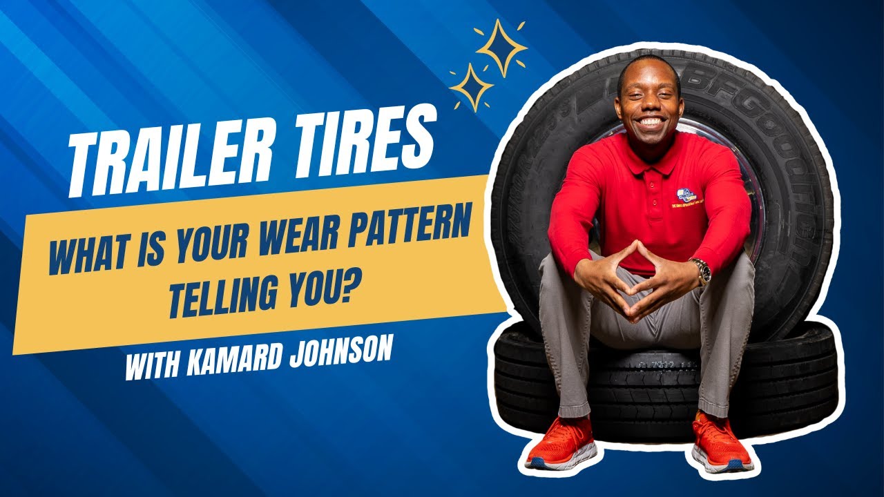 Trailer Tires | What Your Wear Pattern Is Telling You