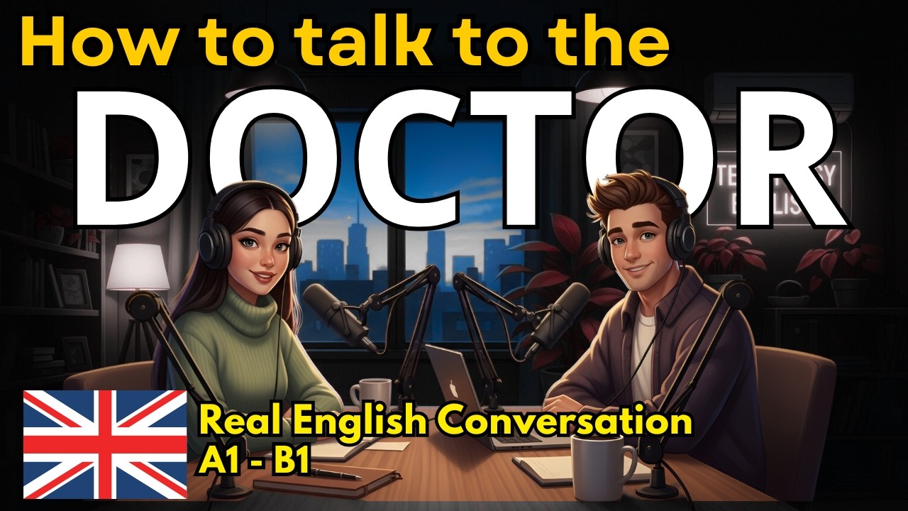 Doctor English | Speak Confidently at the Clinic | Easy English Podcast