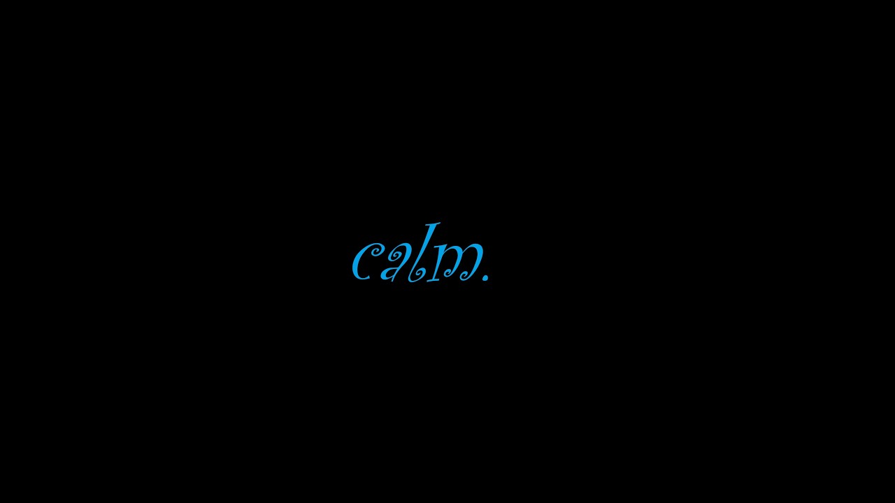 calm.