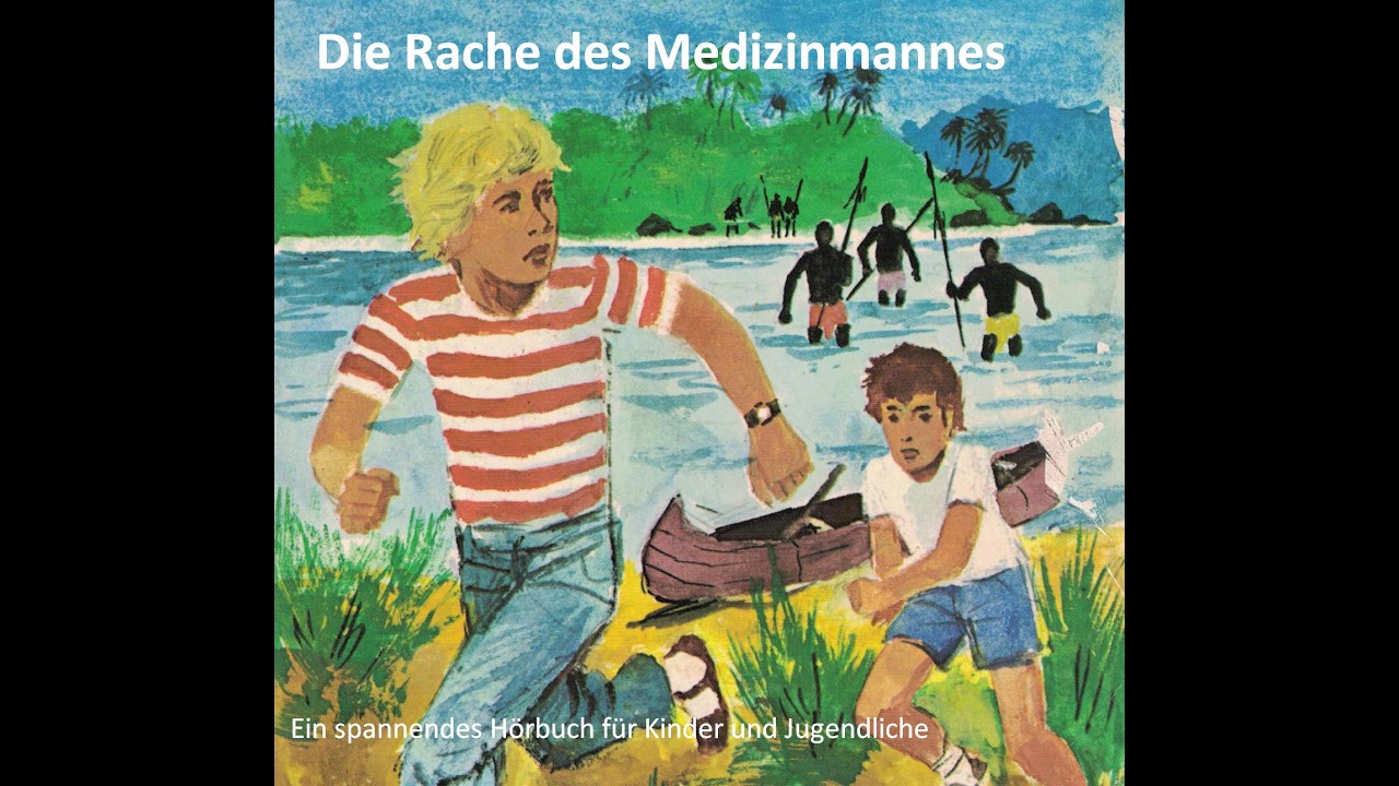 HÖRBUCH: Die Rache des Medizinmannes