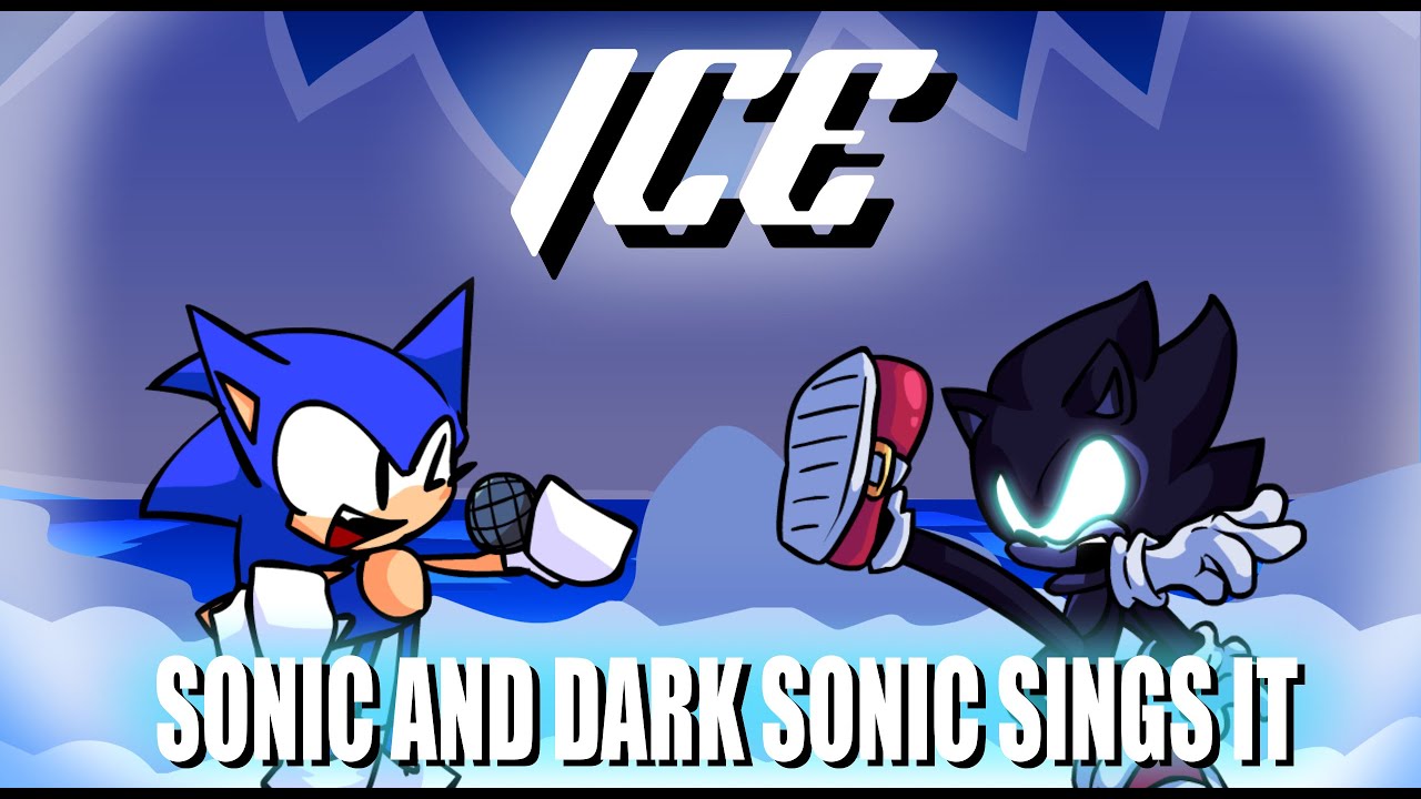 FNF Ice but Dark Sonic Sings it!!! (Sonic Vs Dark Sonic) / + FLP