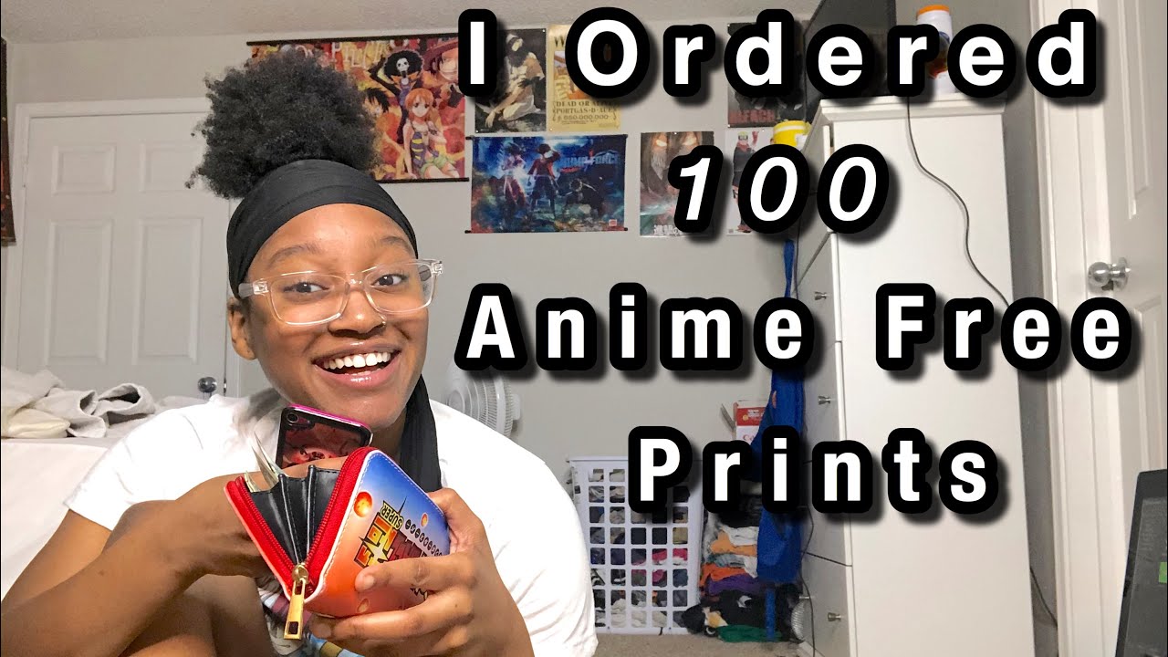 GETTING 100 FREE ANIME PRINTS