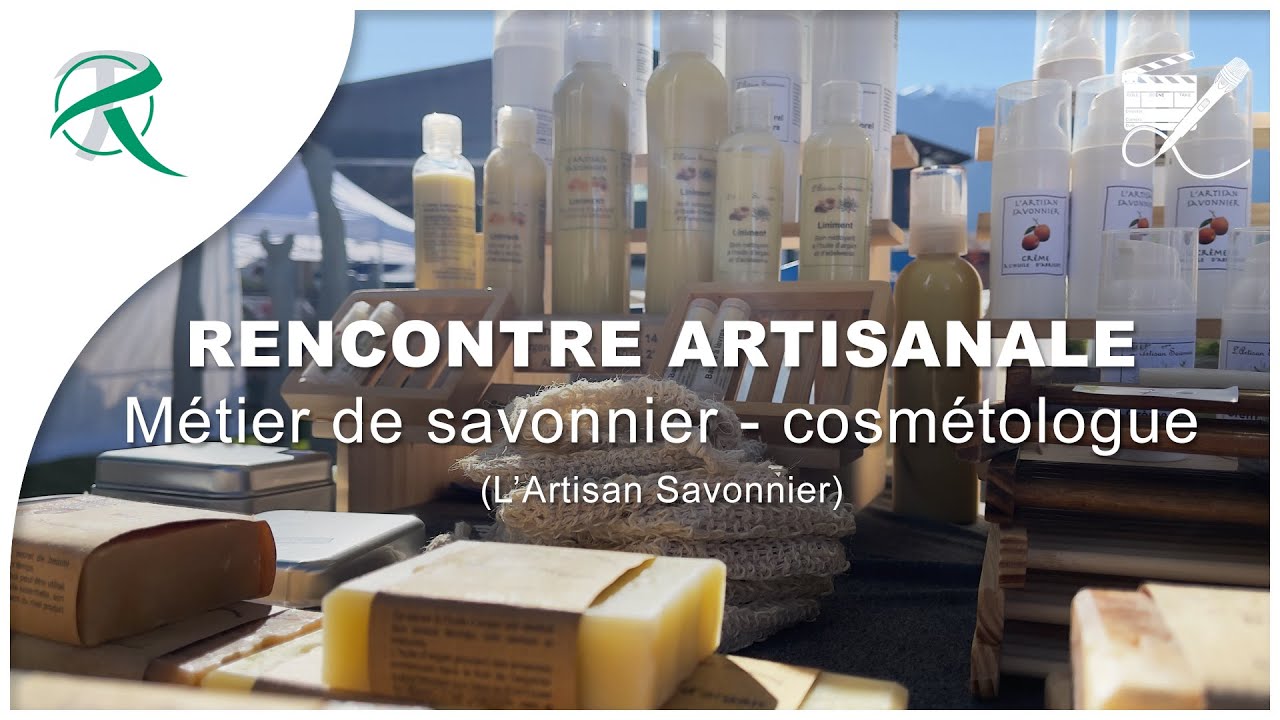 RENCONTRE ARTISANALE | Métier de savonnier - cosmétologue (L’Artisan Savonnier)  | # 00041