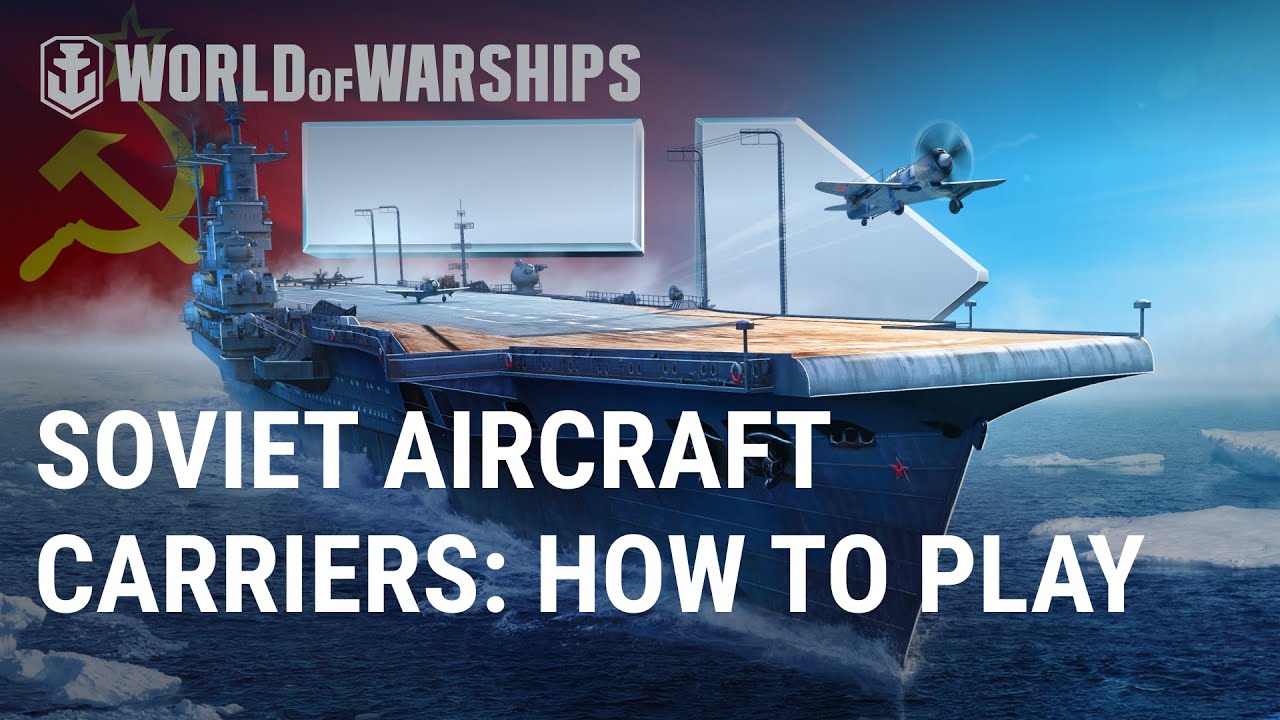 Soviet Aircraft Carriers Review | World of Warships