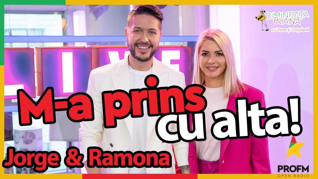 "M-a prins cu alta!... " - "JOI în DOI" cu JORGE și Ramona la 