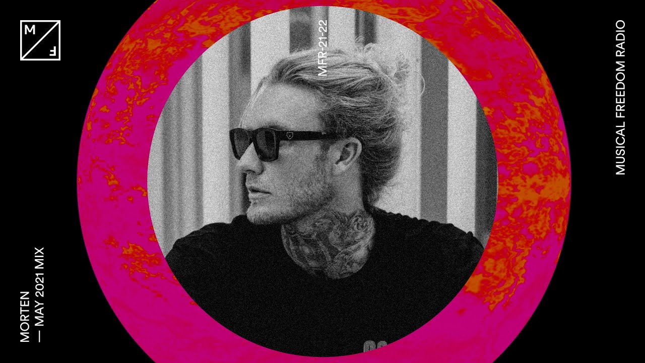 MORTEN mixing new David Guetta, Joel Corry, Danny Avila (Musical Freedom Radio May)