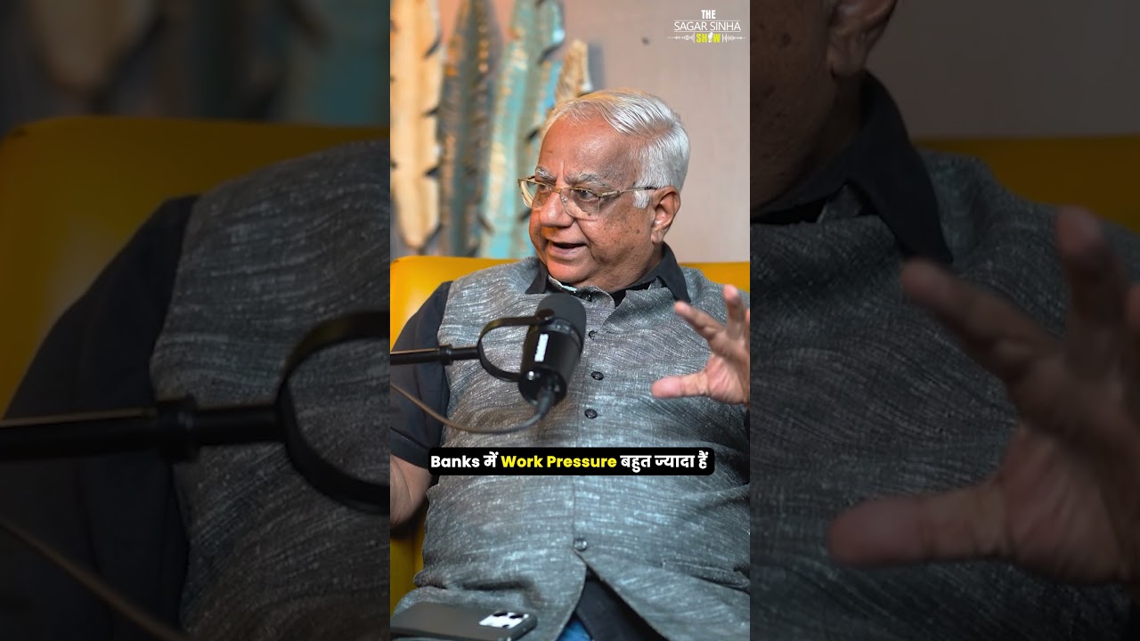 Banks में Work Pressure बहुत ज्यादा हैं | Sagar Sinha Show