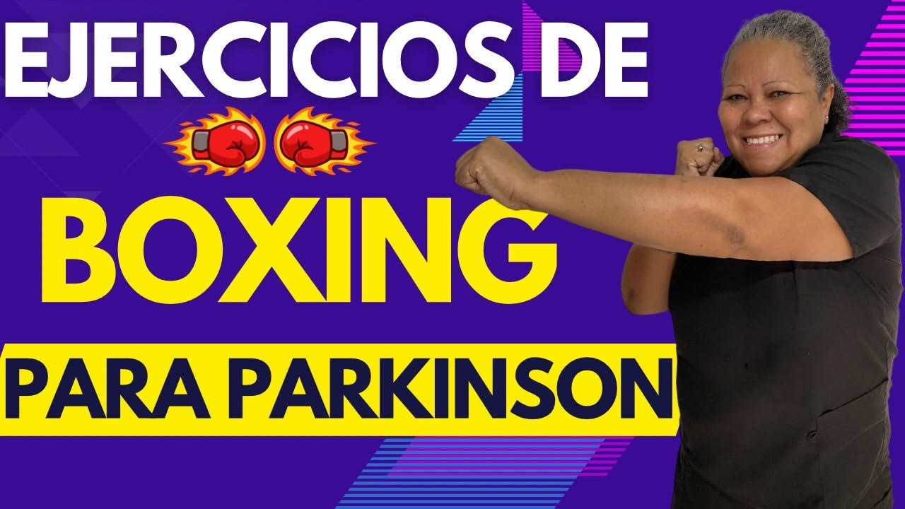 EJERCICIOS DE BOXING PARA PACIENTES CON PARKINSON