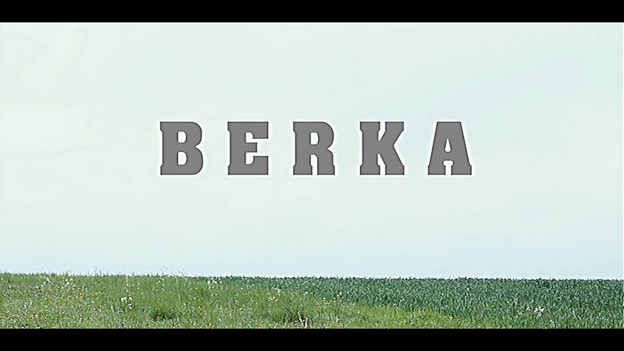 BERKA - so lang wie ich lab - DOKUFragment (ReUpload)