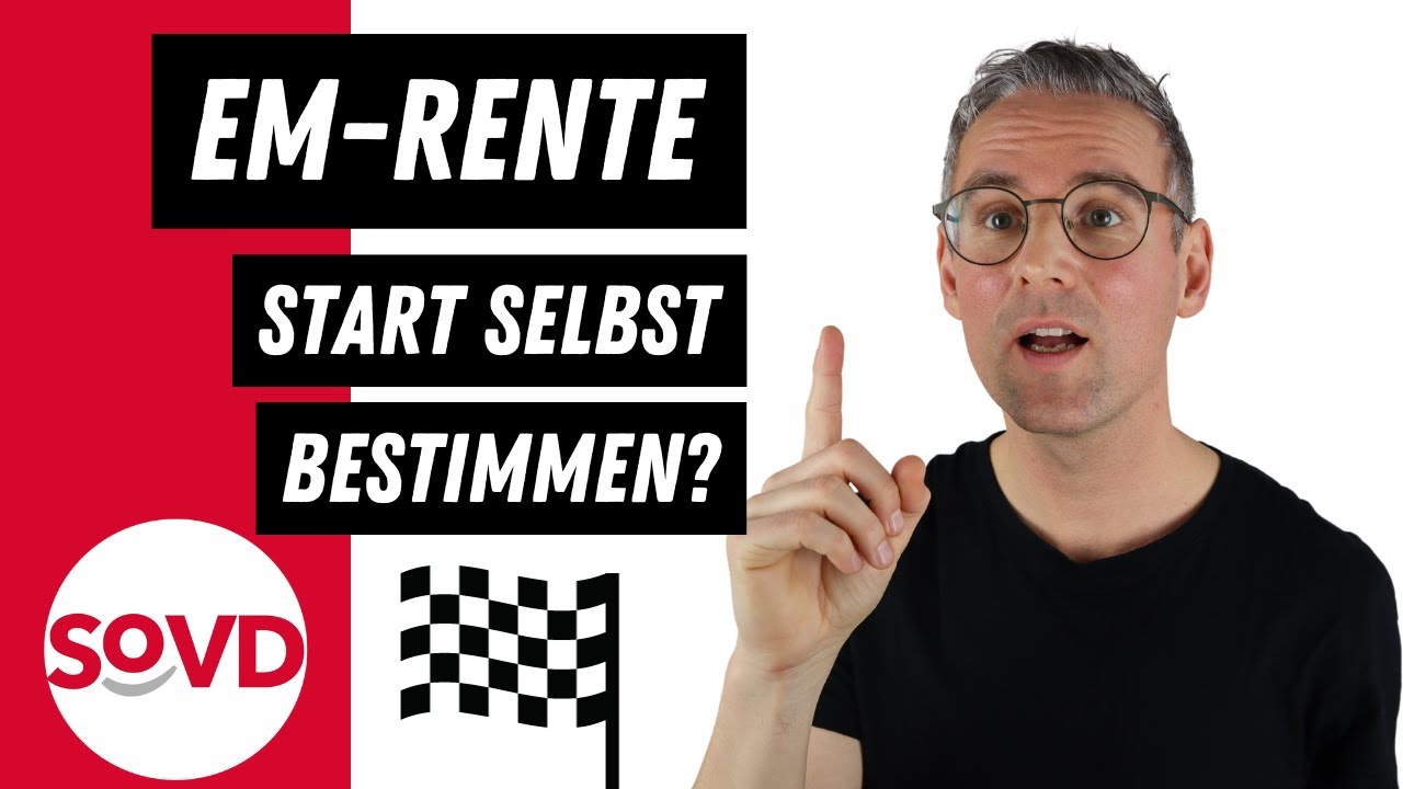 Beginn der EM-Rente selbst bestimmen