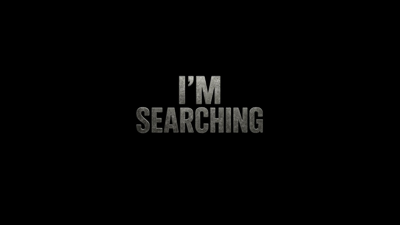 I'm Searching