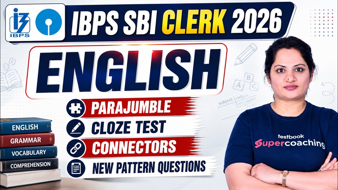 IBPS Clerk & SBI Clerk English 2026 | English Para jumble, Cloze Test & Connectors | Harshita Mam