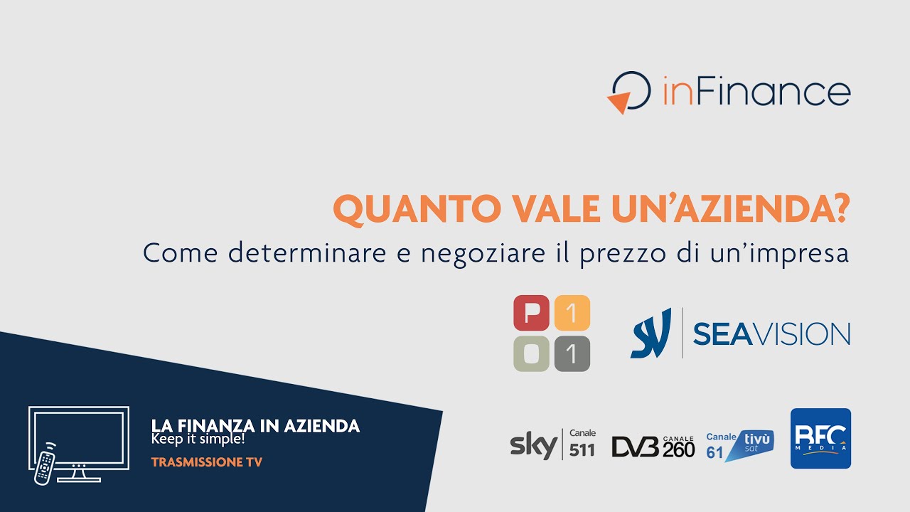 Quanto vale un’azienda? - La Finanza in Azienda | TV - P27