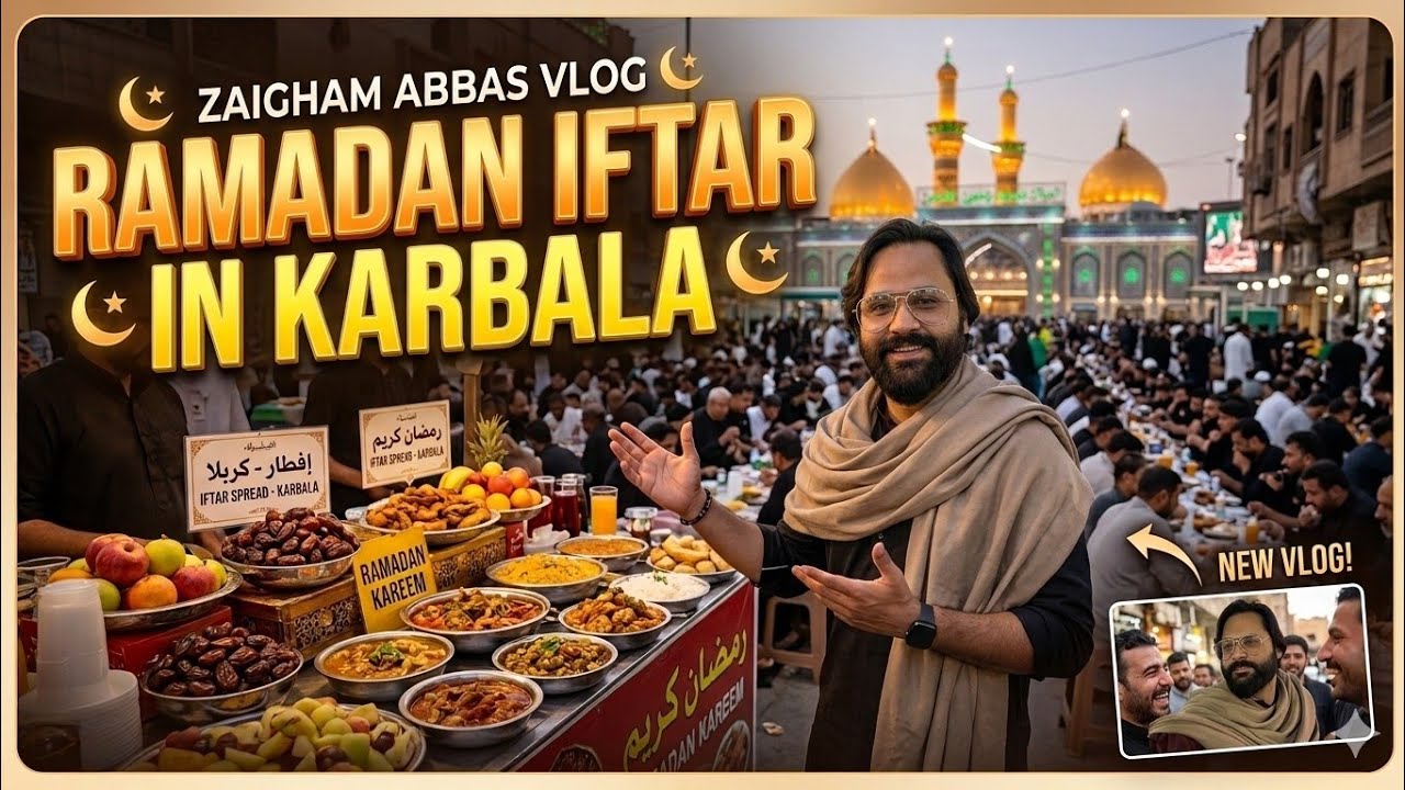 Karbala aftar sab thek hai zaigham Abbas vlog 