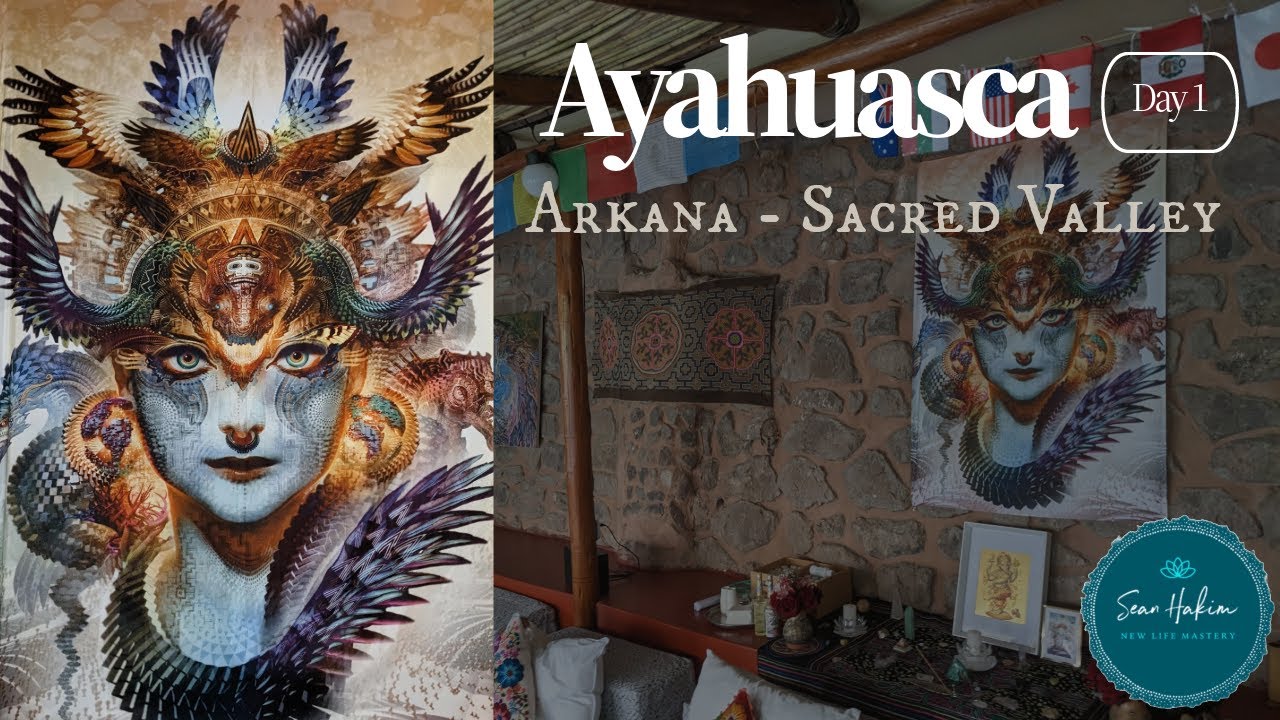 Ayahuasca | Day 1 | Arkana | Sacred Valley in Peru
