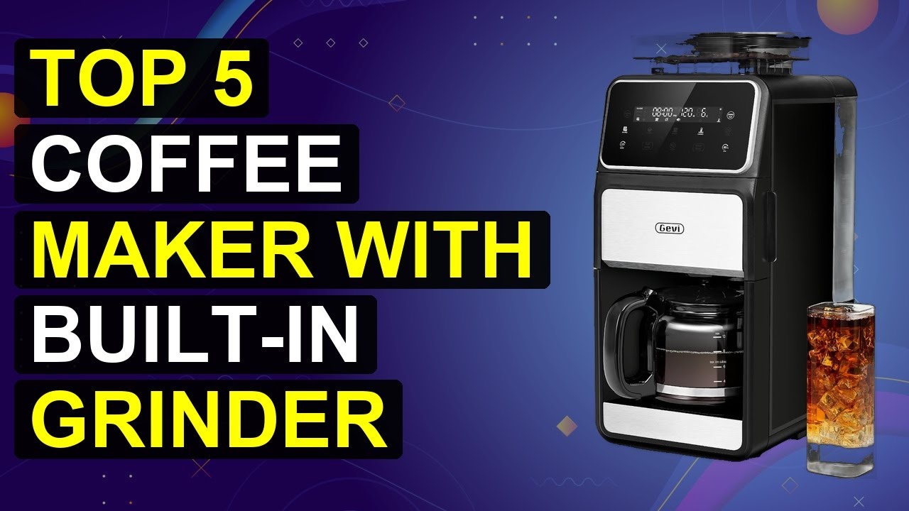 Top 5 Coffee Maker With Built-In Grinder 2026 | Brew & Grind Coffee Machine