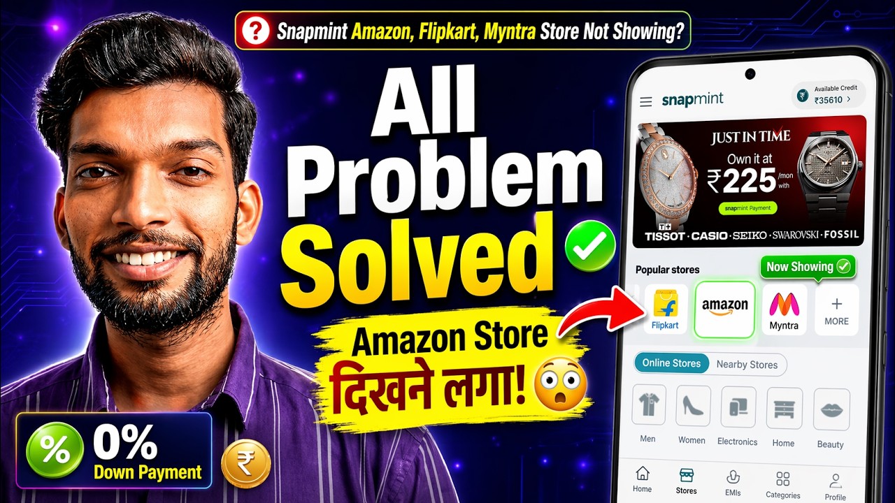 Snapmint Amazon, Flipkart, Myntra Store Not Showing | Snapmint Flipkart, Amazon Store Missing FIX