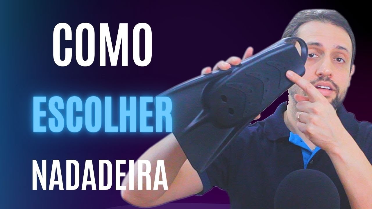Como [ESCOLHER] NADADEIRA de natação? Qual tamanho? Qual modelo?